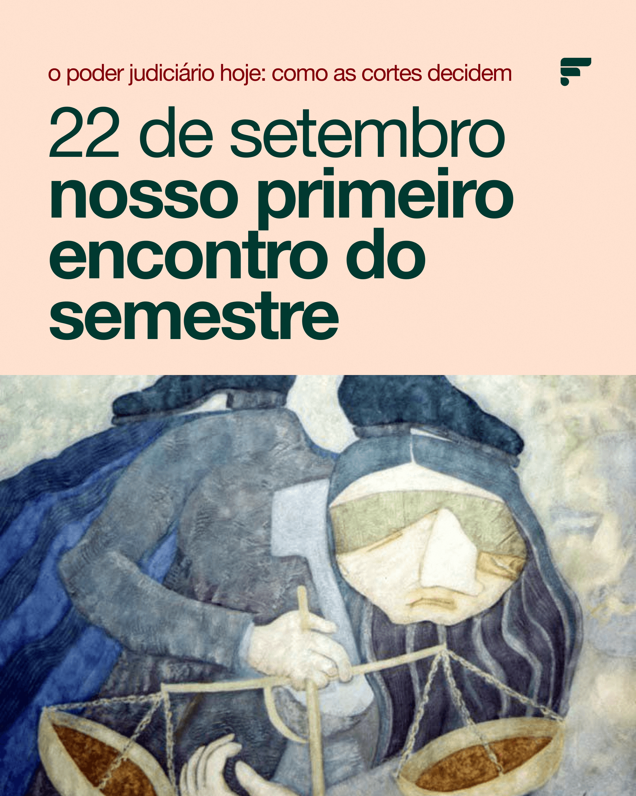 Imagem de capa do evento O Poder Judiciário Hoje: como as cortes decidem?